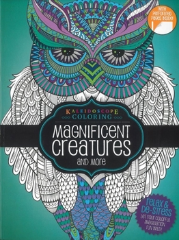 Paperback Coloring Book-Magnificent Creatures and More: Kaleidoscope Coloring Book