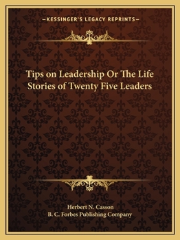 Paperback Tips on Leadership Or The Life Stories of Twenty Five Leaders Book