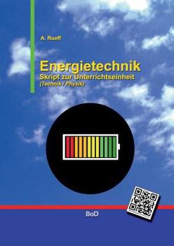 Paperback Energietechnik: Skript zur Unterrichtseinheit [German] Book