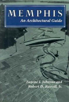 Hardcover Memphis, an Architectural Guide: An Architectural Guide Book