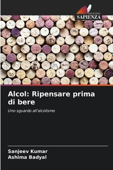 Paperback Alcol: Ripensare prima di bere [Italian] Book