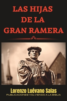 Paperback Las hijas de la gran ramera. [Spanish] Book