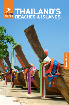 Rough Guides Thailand's Beaches and Islands: Travel Guide with eBook (Rough Guides Main)
