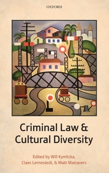 Hardcover Criminal Law and Cultural Diversity Book