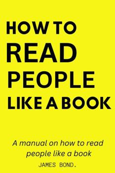 Paperback A Manual On How To Read People Like A Book. Book