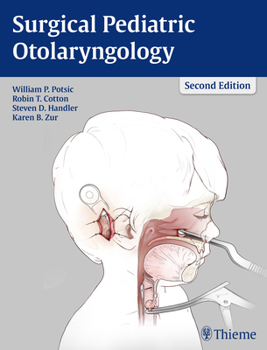 Hardcover Surgical Pediatric Otolaryngology Book