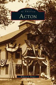 Acton - Book  of the Images of America: Massachusetts