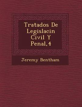 Paperback Tratados de Legislaci N Civil y Penal,4 [Spanish] Book