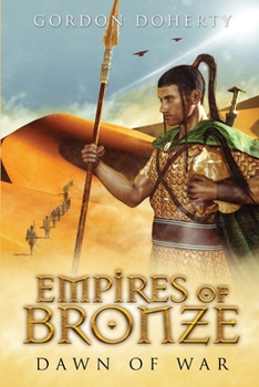 Paperback Empires of Bronze: Dawn of War Book