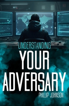 Paperback Understanding Your Adversary Book