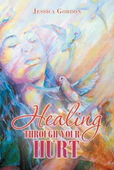 Paperback Healing Through Your Hurt Book