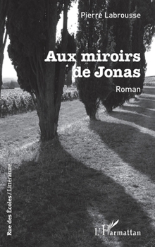 Paperback Aux mirroirs de Jonas [French] Book