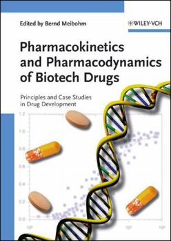 Hardcover Pharmacokinetics and Pharmacodynamics of Biotech Drugs Book