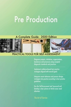 Paperback Pre Production A Complete Guide - 2020 Edition Book