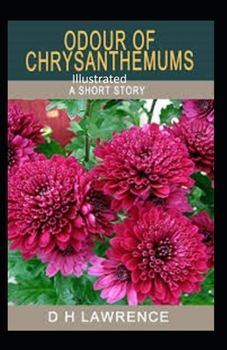 Paperback Odour of Chrysanthemums Illustrated Book