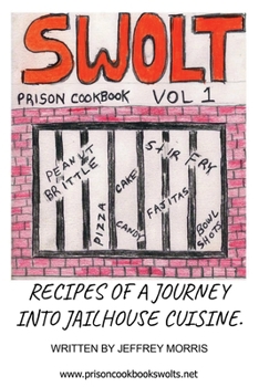 Paperback Swolt: Prison Cookbook Book