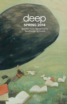 Paperback Stories from Savannah's Southside Schools: Spring 2014 Book