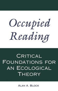 Paperback Occupied Reading: Critical Foundations for an Ecological Theory Book