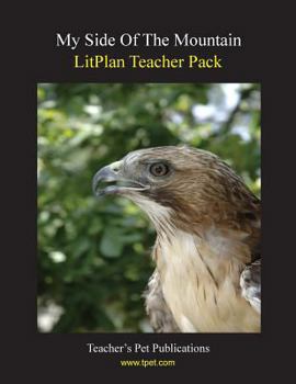 Paperback Litplan Teacher Pack: My Side of the Mountain Book