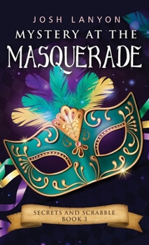 Paperback Mystery at the Masquerade: An M/M Cozy Mystery: Secrets and Scrabble 3 Book