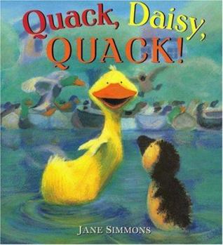 Hardcover Quack, Daisy, Quack! Book
