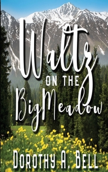 Paperback Waltz on the Big Meadow Book