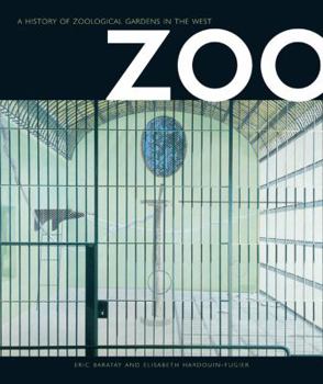 Paperback Zoo: A History of Zoological Gardens in the West Book