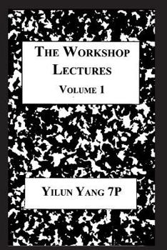 Paperback The Workshop Lectures, Volume 1 Book