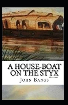 Paperback A House-Boat on the Styx Illustrated Book