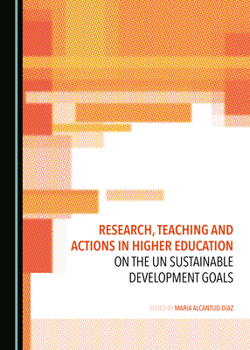 Hardcover Research, Teaching and Actions in Higher Education on the Un Sustainable Development Goals Book