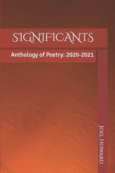 Paperback Significants: Anthology of Poetry: 2020-2021 Book