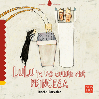 Paperback Lulú YA No Quiere Ser Princesa [Spanish] Book
