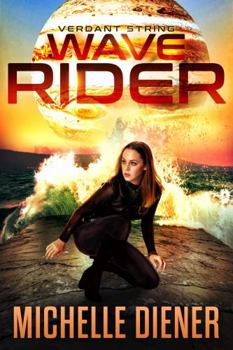 Wave Rider - Book #5 of the Verdant String