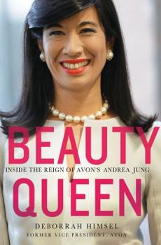 Hardcover Beauty Queen: Inside the Reign of Avon's Andrea Jung Book