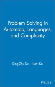 Hardcover Problem Solving in Automata, Languages, and Complexity Book