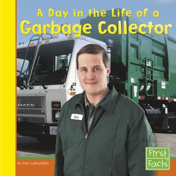 Paperback A Day in the Life of a Garbage Collector Book