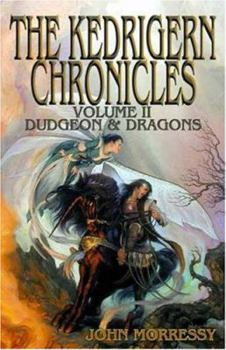 Paperback The Kedrigern Chronicles Volume 2: Dudgeon and Dragons Book