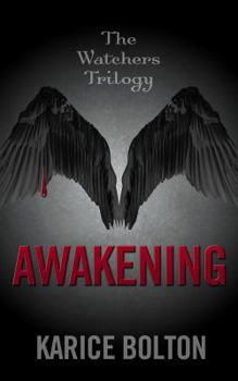 Awakening - Book #1 of the Watchers