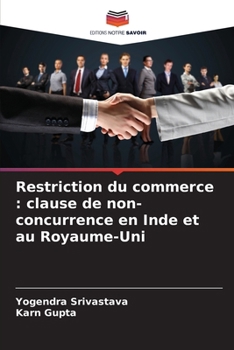 Paperback Restriction du commerce: clause de non-concurrence en Inde et au Royaume-Uni [French] Book