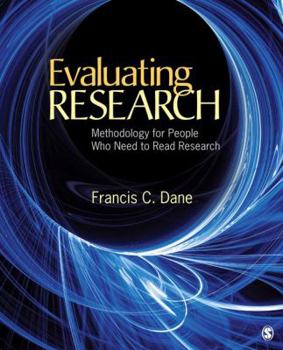 Paperback Evaluating Research: Methodology for People Who Need to Read Research Book