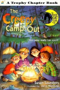 The Creepy Camp-Out (Black Cat Club) - Book #10 of the Black Cat Club