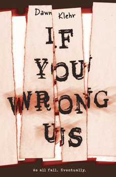 Paperback If You Wrong Us Book