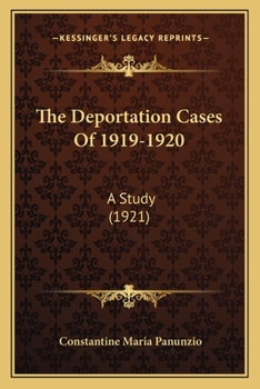 Paperback The Deportation Cases Of 1919-1920: A Study (1921) Book
