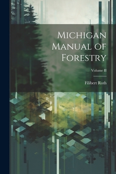 Paperback Michigan Manual of Forestry; Volume II Book