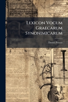 Paperback Lexicon Vocum Graecarum Synonimicarum Book