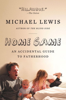 Paperback Home Game: An Accidental Guide to Fatherhood Book