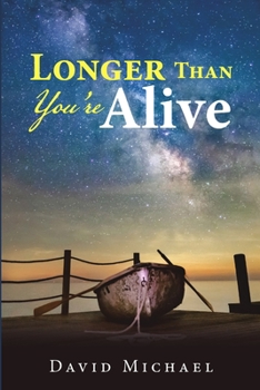 Paperback Longer Than You're Alive Book