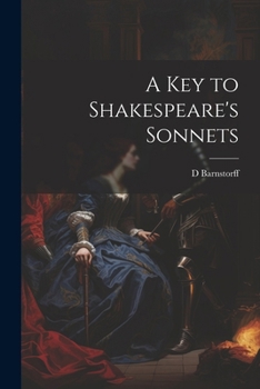 Paperback A Key to Shakespeare's Sonnets Book