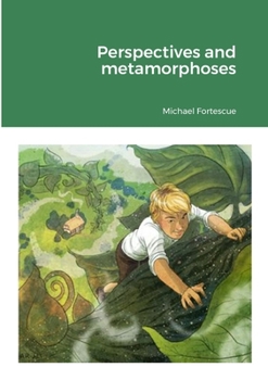 Paperback Perspectives and metamorphoses Book