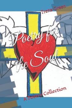 Paperback Poetry for the Soul: A Poetry Collection Book